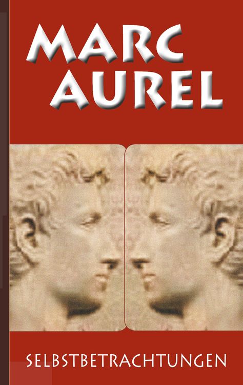 Produktbild: Marc Aurel: Selbstbetrachtungen