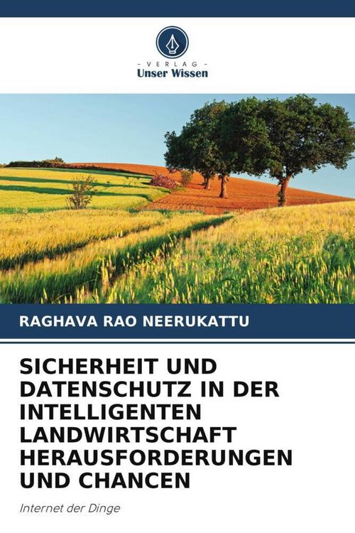 Produktbild: Sicherheit und Datenschutz in der Intelligenten Landwirtschaft Herausforderungen und Chancen