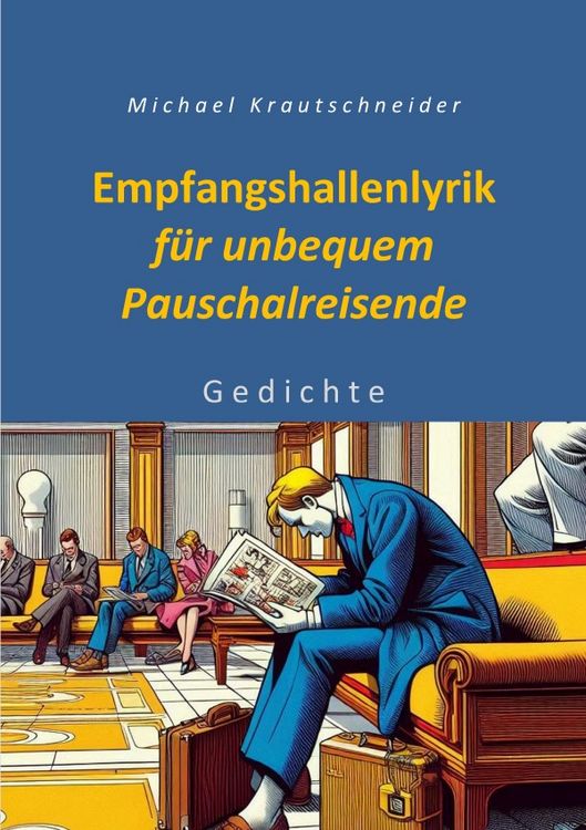 Produktbild: Empfangshallenlyrik f&uuml;r unbequem Pauschalreisende