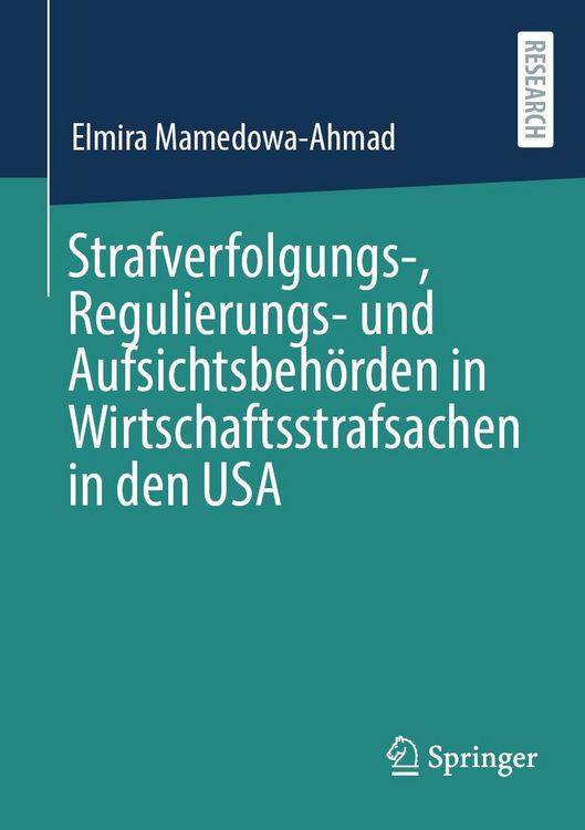 Produktbild: Strafverfolgungs-, Regulierungs- und Aufsichtsbeh&ouml;rden in Wirtschaftsstrafsachen in den USA