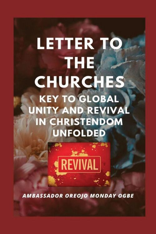 Produktbild: Letter to the Churches Key to Global Unity and Revival in Christendom Unfolded