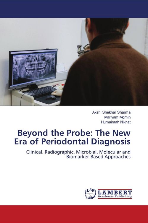 Produktbild: Beyond the Probe: The New Era of Periodontal Diagnosis