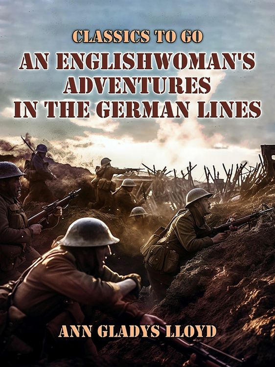 Produktbild: An Englishwoman's Adventures in the German Lines