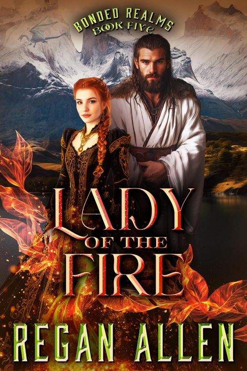 Produktbild: Lady of the Fire (Bonded Realms, #5)