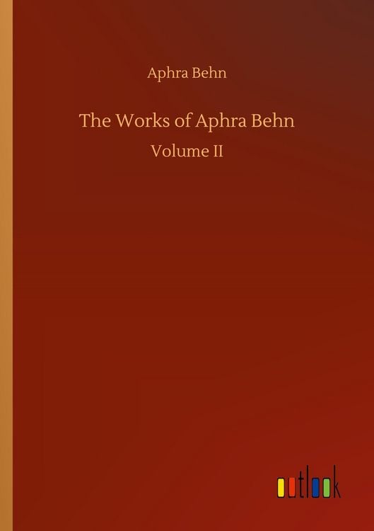 Produktbild: The Works of Aphra Behn