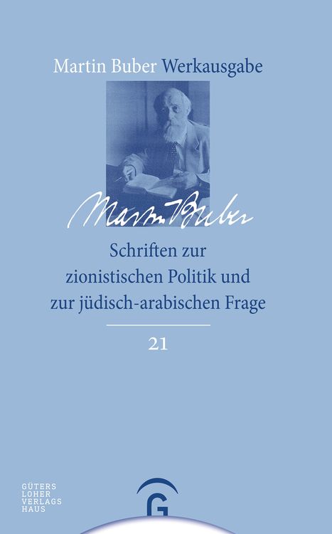 Produktbild: Martin Buber-Werkausgabe (MBW) / Schriften zur zionistischen Politik und zur j&uuml;disch-arabischen Frage