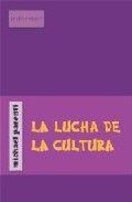 Produktbild: La lucha de la cultura