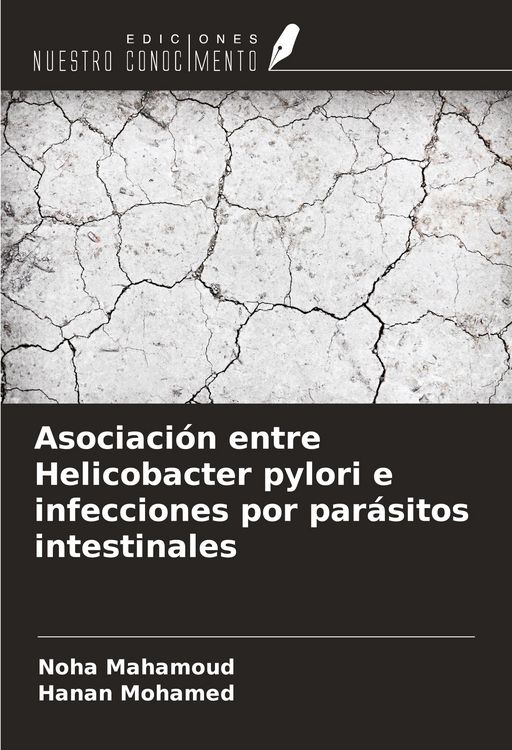 Produktbild: Asociaci&oacute;n entre Helicobacter pylori e infecciones por par&aacute;sitos intestinales