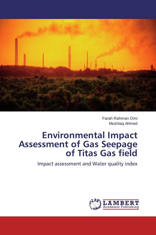 Produktbild: Environmental Impact Assessment of Gas Seepage of Titas Gas field
