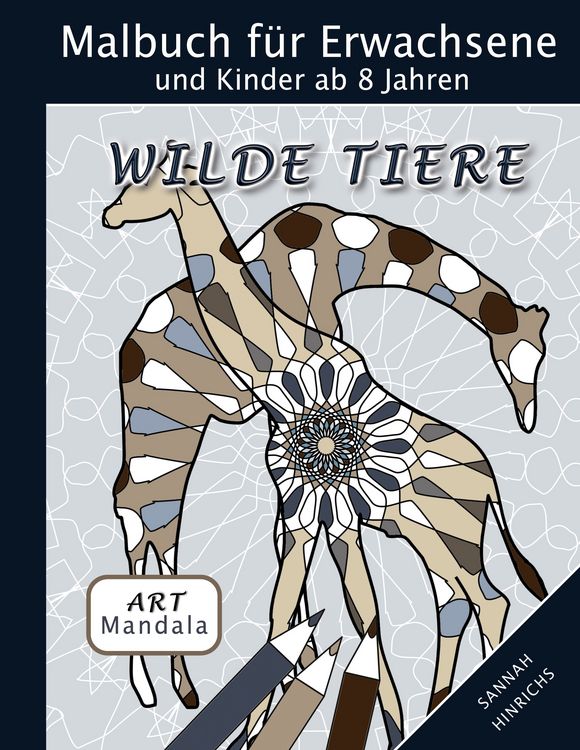 Produktbild: Mandala Art Malbuch f&uuml;r Erwachsene und Kinder ab 8 Jahren - Wilde Tiere