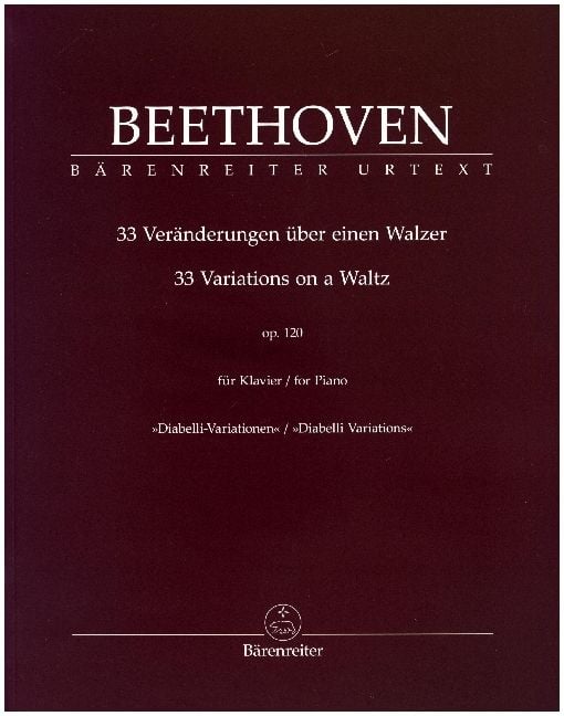Produktbild: 33 Ver&auml;nderungen &uuml;ber einen Walzer f&uuml;r Klavier op. 120 "Diabelli-Variationen", Partitur