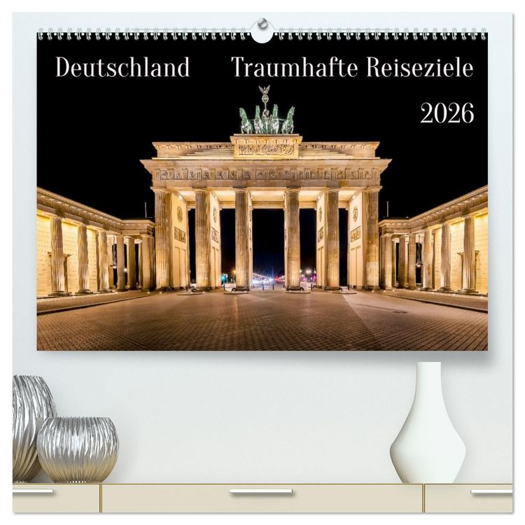 Produktbild: Deutschland - Traumhafte Reiseziele (hochwertiger Premium Wandkalender 2026 DIN A2 quer), Kunstdruck in Hochglanz