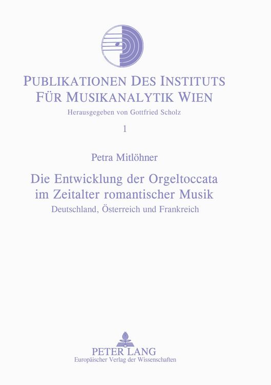 Produktbild: Die Entwicklung der Orgeltoccata im Zeitalter romantischer Musik