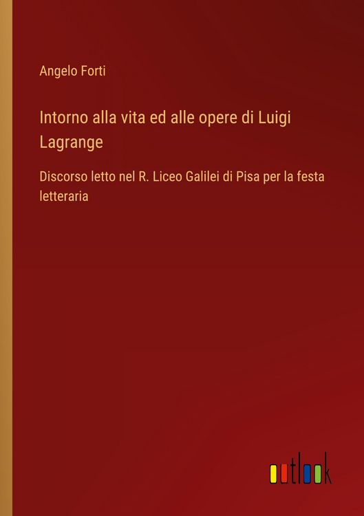 Produktbild: Intorno alla vita ed alle opere di Luigi Lagrange