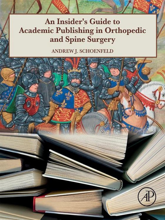 Produktbild: An Insider's Guide to Academic Publishing in Orthopaedic and Spine Surgery