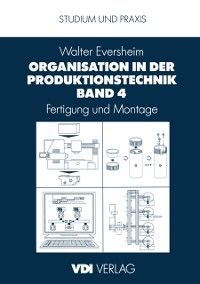 Produktbild: Organisation in der Produktionstechnik Band 4