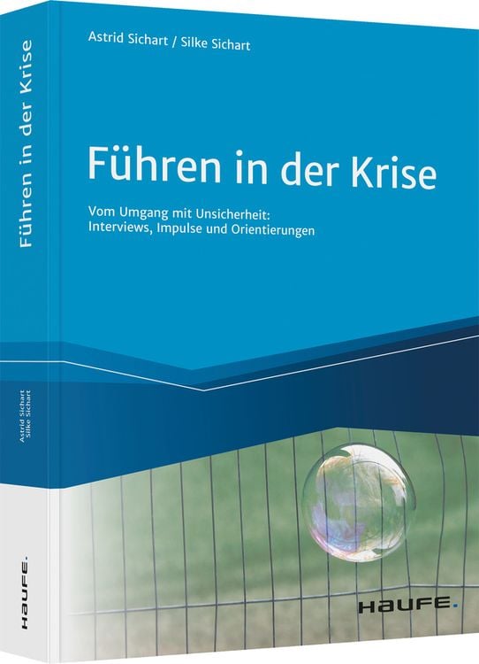 Bild vom Artikel Führen in der Krise vom Autor Astrid Sichart