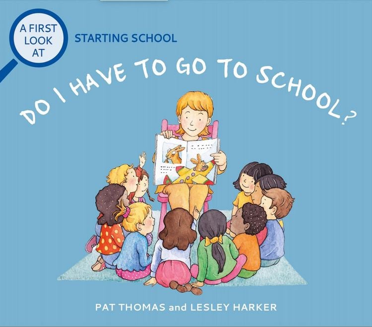 Produktbild: First Look At: Starting School: Do I Have to Go to School?