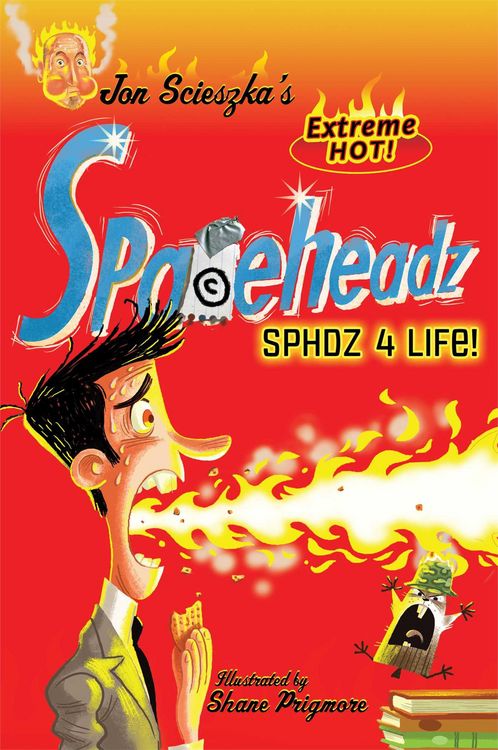 Produktbild: Scieszka, J: Sphdz 4 Life!