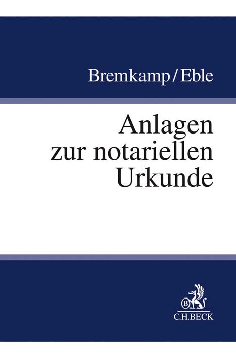 Produktbild: Anlagen zur notariellen Urkunde