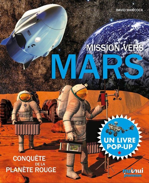 Produktbild: Mission vers Mars : conqu&ecirc;te de la plan&egrave;te rouge