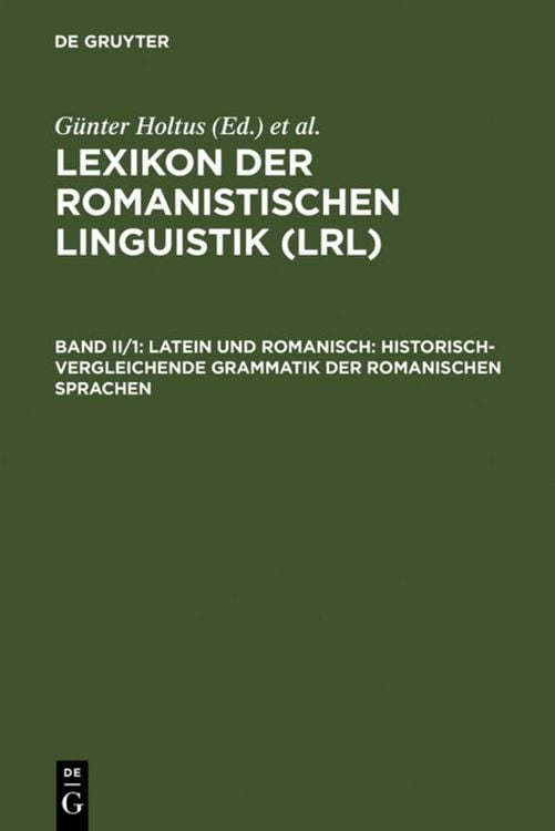 Produktbild: Latein und Romanisch: Historisch-vergleichende Grammatik der romanischen Sprachen