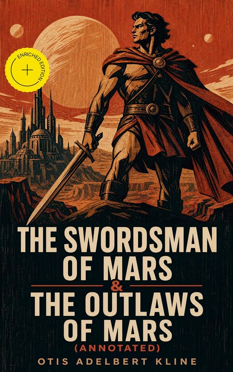 Produktbild: The Swordsman Of Mars & The Outlaws Of Mars (annotated)