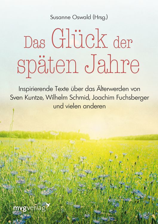 Produktbild: Das Gl&uuml;ck der sp&auml;ten Jahre
