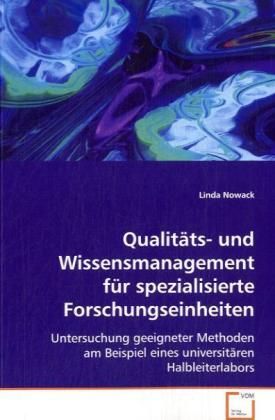 Produktbild: Nowack Linda: Qualit&auml;ts- und Wissensmanagement f&uuml;r spezialis