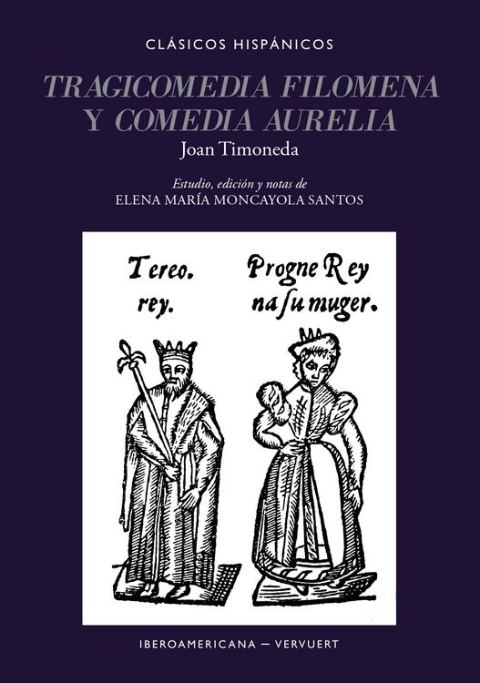 Produktbild: Tragicomedia Filomena ; y Comedia Aurelia / Joan Timoneda