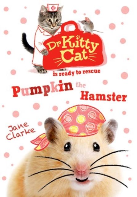 Produktbild: Dr KittyCat is Ready to Rescue: Pumpkin the Hamster