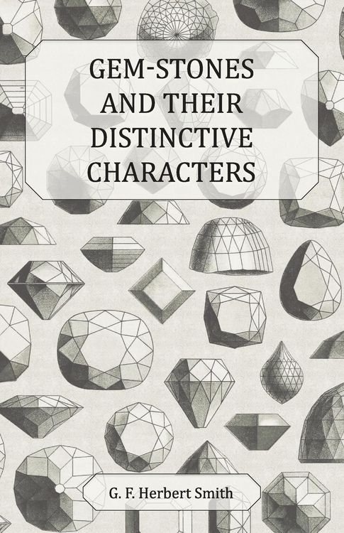 Produktbild: Gem-Stones and Their Distinctive Characters