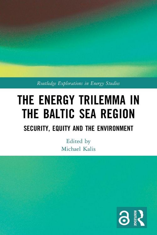 Produktbild: The Energy Trilemma in the Baltic Sea Region