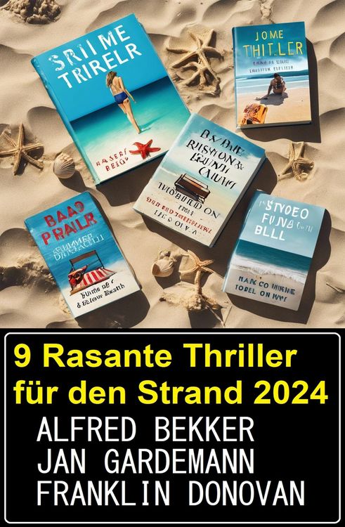 9 Rasante Thriller für den Strand 2024