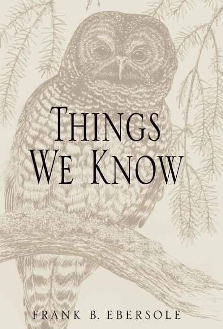Produktbild: Ebersole, F: Things We Know