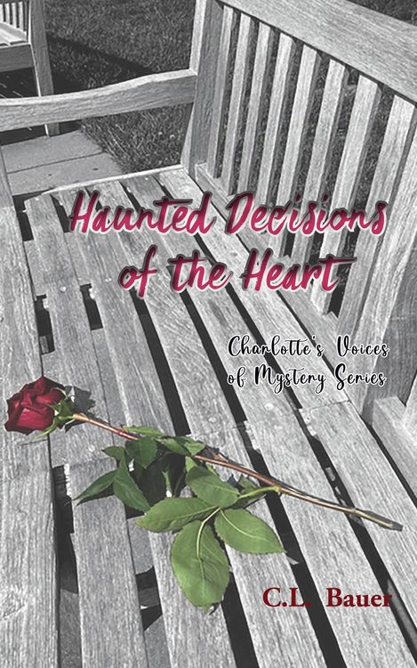 Produktbild: Haunted Decisions of the Heart (Charlotte's Voices of Mystery, #2)