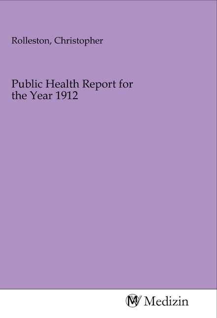 Produktbild: Public Health Report for the Year 1912