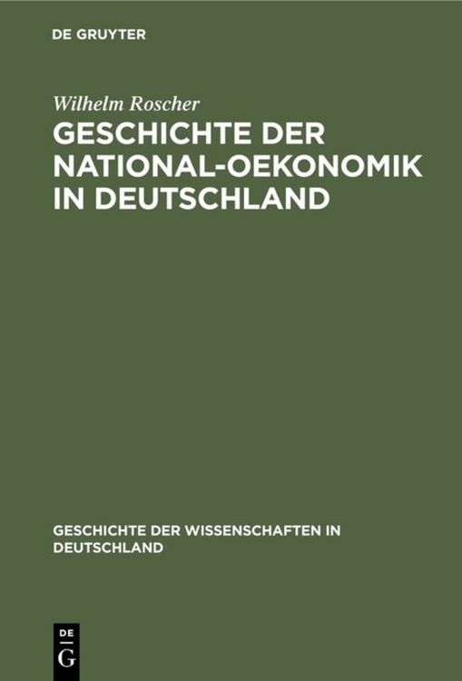 Produktbild: Geschichte der National-Oekonomik in Deutschland