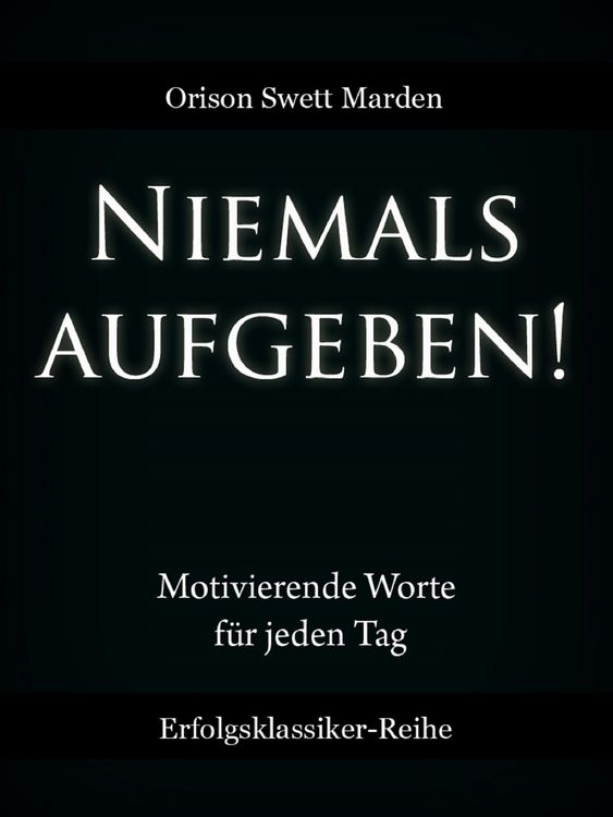 Produktbild: Niemals aufgeben!