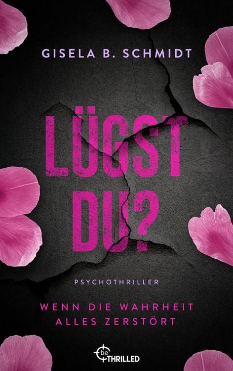 Produktbild: L&uuml;gst Du? Wenn die Wahrheit alles zerst&ouml;rt