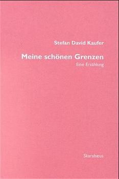 Produktbild: Kaufer, S: Meine schönen Grenzen