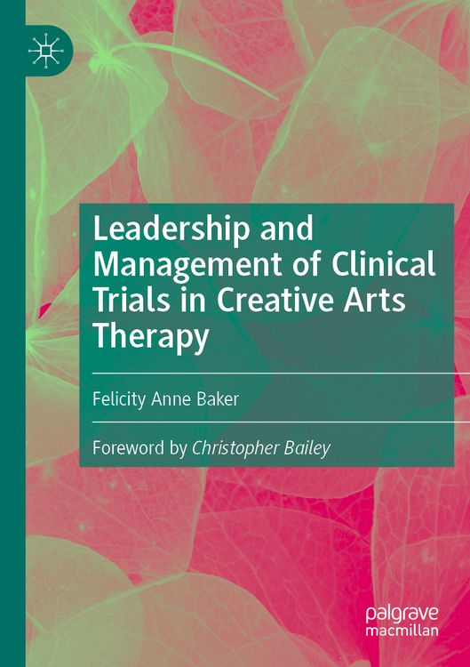 Produktbild: Leadership and Management of Clinical Trials in Creative Arts Therapy