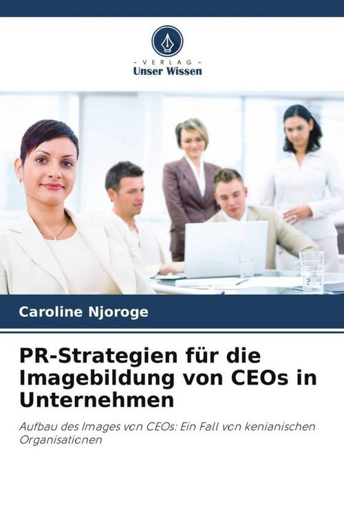 Produktbild: PR-Strategien f&uuml;r die Imagebildung von CEOs in Unternehmen