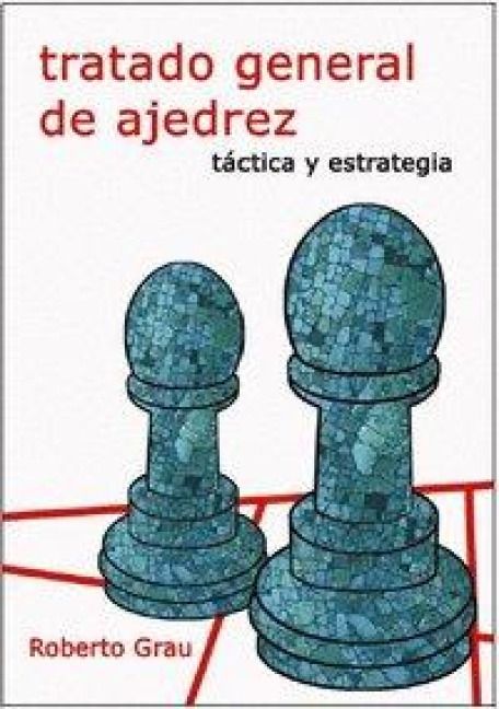 Produktbild: Tratado general de ajedrez : t&aacute;ctica y estrategia