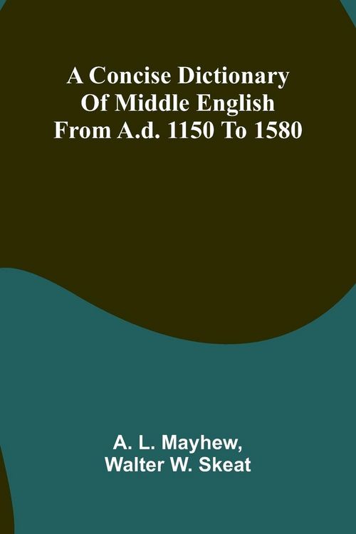 Produktbild: A Concise Dictionary of Middle English from A.D. 1150 to 1580