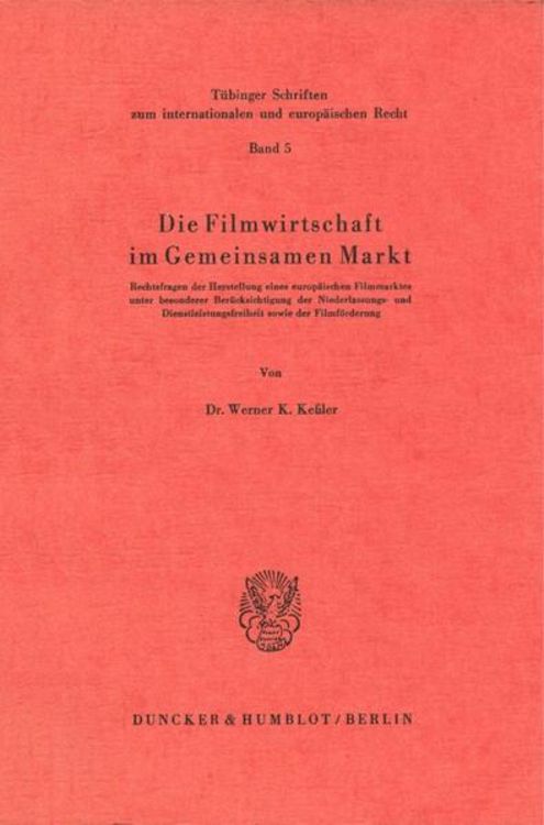 Produktbild: Die Filmwirtschaft im Gemeinsamen Markt.