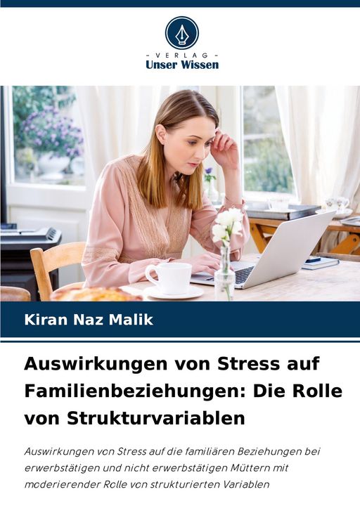 Produktbild: Auswirkungen von Stress auf Familienbeziehungen: Die Rolle von Strukturvariablen
