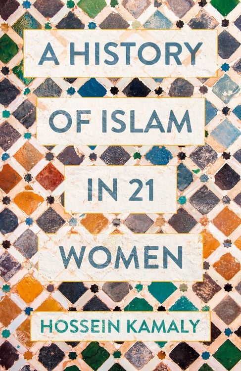 Produktbild: A History of Islam in 21 Women