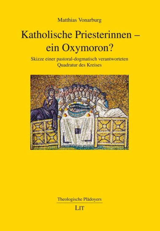 Bild vom Artikel Vonarburg, M: Katholische Priesterinnen - ein Oxymoron? vom Autor Matthias Vonarburg