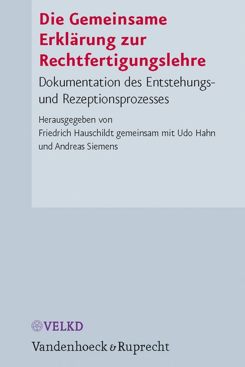 Produktbild: Die Gemeinsame Erkl&auml;rung zur Rechtfertigungslehre